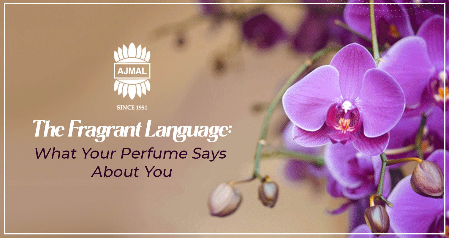 The Fragrant Language: What Your Perfume Says About You – Fragrance Intense